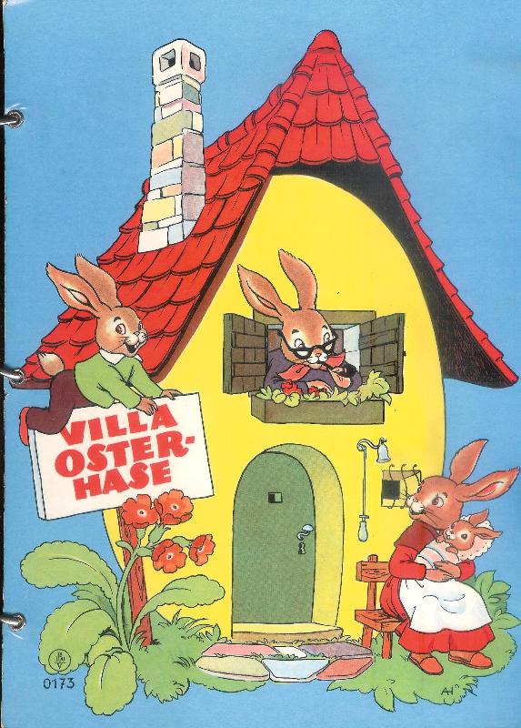 Osterbilderbuch -  Villa Osterhase. 