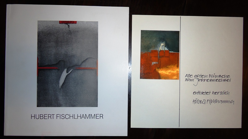 Fischlhammer, Hubert (+ Autograph)  Werkauswahl 1982-1987. Beiliegend: Eigenhändige Grußkarte zum Jahreswechsel mit Unterschrift und montiertem Foto. 