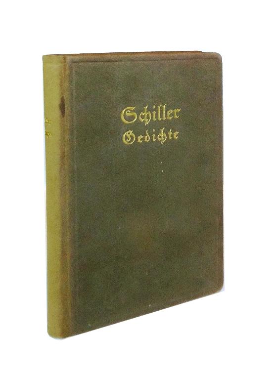 Schiller, Friedrich von  SAMTAUSGABE - Gedichte. 
