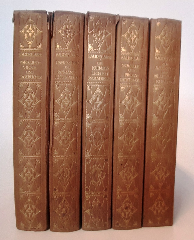 Baudelaire, Charles  Charles Baudelaires Werke in deutscher Ausgabe. Komplett in 5 Bänden. 