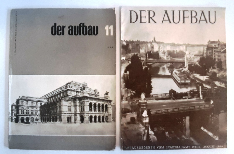 Stadtbauamt Wien (Hg.)  DER AUFBAU. Monatsschrift für den Wiederaufbau. 2 Hefte - August 1946 / November 1955. 