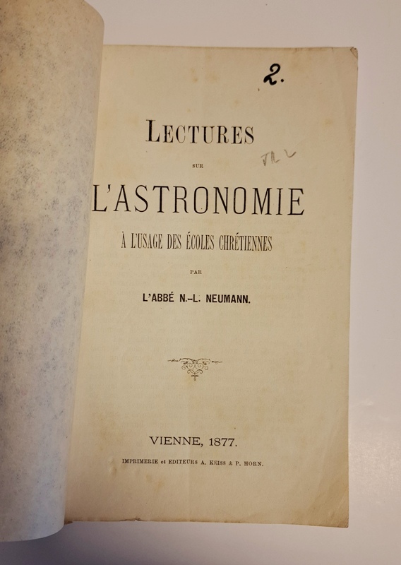 L´Abbé N.-L. Neumann  Lectures sur L´Astronomie a l´usage des écoles chrétiennes. 