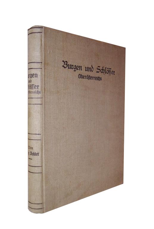 Sekker, Franz  Burgen und Schlösser, Städte und Klöster Oberösterreichs  in Georg Matthäus Vischers Topographia Austriae superioris modernae 1674. Nachrichten aus ihrer Geschichte. 