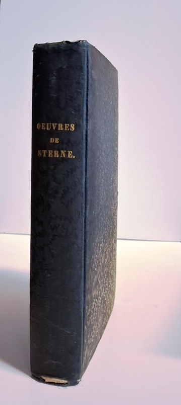 Sterne, (Laurence) / Goldsmith, Oliver  Oeuvres completes de Sterne (Voyage sentimental, Tristram Shandy, Lettres d´Yorick, Sermons, Oeuvres diverses). Oeuvres choisies de Goldsmith (Le ministre de Wakefield). Revue et augmentee de notices biographiques et litteraires par Sir Walter Scott. 