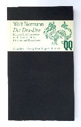 Biermann, Wolf  Der Dra-Dra. Die groe Drachentterschau. In acht Akten mit Musik. 1, - 70. Tsd. 