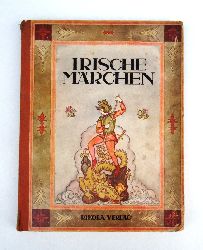 Trebitsch-Stein, Marianne  Irische Mrchen. Von Knigen, Helden und Ungeheuern. 