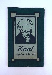 Kant - Riehl, Johannes  Kant und seine Philosophie. 5. Auflage. 