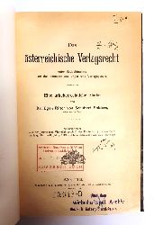 Schubert-Soldern, Egon von  Das sterreichische Verlagsrecht unter Bedachtnahme auf das deutsche und ungarische Verlagsgesetz. Eine urheberrechtliche Studie. 