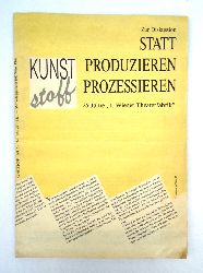 Verein SchauPlatz zeitgenssischer Kunst (Hg.)  Kunststoff. Nr. 5 (Mrz 1991). 
