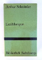 Schnitzler, Arthur  Erzhlungen. 1. - 5. Tausend. 