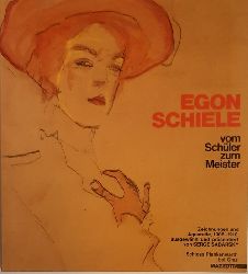 Sabarsky, Serge  Egon Schiele vom Schler zum Meister. Oktober-November 1985. 