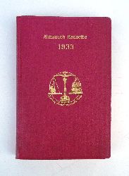   Almanach Hachette. Petite Encyclopdie Populaire de la Vie Pratique. 1933 (40me Anne). dition Simple. 
