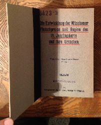 Gschwendtner, Carl von  Die Entwicklung der Mnchener Fleischpreise seit Beginn des 19. Jahrunderts und ihre Ursachen. 