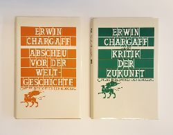 Chargaff, Erwin  2 Bnde - 1. Kritik der Zukunft. 2. Aufl. - 2. Abscheu vor der Weltgeschichte. Fragmente vom Menschen. 