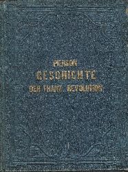 Pierson, William  Geschichte der franzsischen Revolution von 1789. 