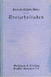 Weber, Friedrich Wilhelm  Dreizehnlinden. Hg. von B. Wehnert. 