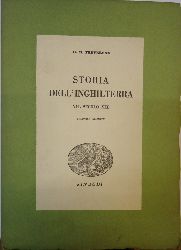 Trevelyan, G. M.  Storia dellinghilterra nel secolo XIX. Traduzione di Umberto Morra. Seconda edizione. 
