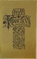 Petzold, Alfons / Ambrosi, Gustinus  Franciscus von Assisi. Eine Gedichtreihe. 