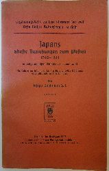 Japan - Dahlmann, Joseph  Japans lteste Beziehungen zum Westen 1542-1614 in zeitgenssischen Denkmlern seiner Kunst. 