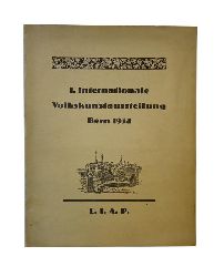 [Mandach, Conrad von]  1. Internationale Volkskunstausstellung Bern 1934. 