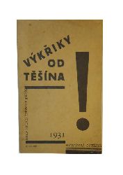 Cink, Jindra  WIDMUNGSEXEMPLAR - Vykriky od Tesina. 2.vydani. 