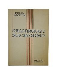 Aicher, Felix  Sagenreigen Aus Alt-Wien. 