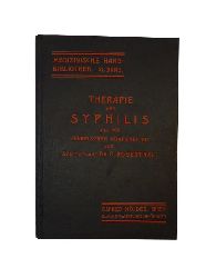 Rosenthal, O.  Therapie der Syphilis und der venerischen Krankheiten. 