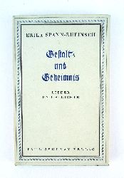 Spann-Rheinsch, Erika  Gestalt und Geheimnis. Lieder und Gedichte. 