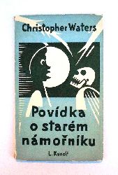 Stritzko, Otto (Holzschnitte) / Waters, Christopher  Povdka o starm nmornovi. 