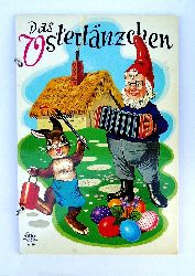 Osterbilderbuch -  Das Ostertzchen. 