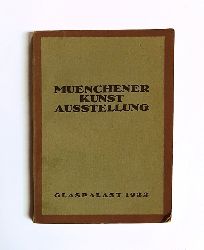 Secession Mnchen -  Mnchener Kunstausstellung 1922 im Glaspalast. 1. Juni bis 30. September. 