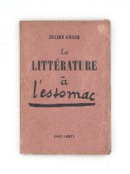 Gracq, Julien  La Littrature  lestomac. 