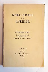Karl Kraus - Kohn, Caroline  Karl Kraus als Lyriker. 