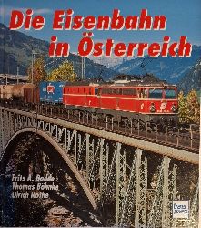 Bodde, Frits A. / Thomas Bhnke / Ulrich Rothe  Die Eisenbahn in sterreich. Die BB in den Jahren 1987 bis 1996. 