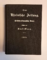 Marx, Karl / Engels, Friedrich (Hg.)  Neue Rheinische Zeitung. Politisch-konomische Revue (1850). Reprint der Originalausgabe. 5 Teile in 1 Band. 