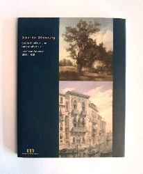 Arbesser, Josef von -  Bilder der Erinnerung. Der Architektur und Landschaftsmaler Josef von Arbesser 1850-1928. 