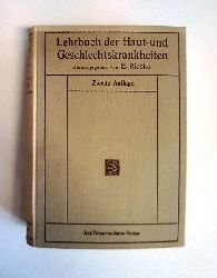 Riecke, Erhard  Lehrbuch der Haut- und Geschlechtskrankheiten. Zweite vermehrte und verbesserte Auflage. 