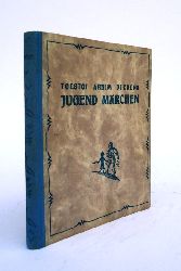 Arnim, Achim von / Dickens, Charles / Tolstoi, Leo  Jugend Mrchen. 3 Bnde in 1 Band: 1. Frst Ganzgott und Snger Halbgott (Arnim). 2.  Drei Mrchen (Tolstoi) 3. Das Heimchen am Herd (Dickens). 