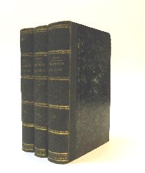 Lben, August / Nacke, Carl  Einfhrung in die Deutsche Literatur, vermittelt durch Erluterungen von Musterstcken aus den Werken der vorzglichesten Schriftsteller. 3 Bnde. 3., verbesserte Auflage. 