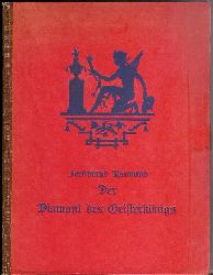 Raimund, Ferdinand / Hagel, Alfred (Illustr.)  Der Diamant des Geisterknigs. 