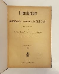 Behaghel, Otto / Neumann, Fritz (Hrsg.)  Literaturblatt fr germanische und romanische Philologie. 7. Jahrgang 1886. 12 Hefte geb. in 1 Bd. (Komplett!). 