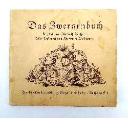 Krener, Rudolf / Bochmann, Friedrich (Bilder)  Das Zwergenbuch. 6. Auflage. 