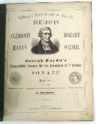 Haydn, Joseph  2 Hefte in 1 Band - Ausgewhlte Sonaten fr das Pianoforte zu 2 Hnden. 1. Sonate fr das Pianoforte. Nr. 1. D--dur. - 2. Sonate fr das Pianoforte. Nr. 2. Cis-Moll. Neu herausgeg. mit Bezeichnung des Zeitmasses und Fingersatzes von J. Moscheles. 