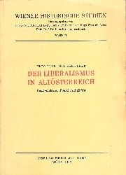 Eder, Karl  Der Liberalismus in Altsterreich. Geisteshaltung, Politik und Kultur. 