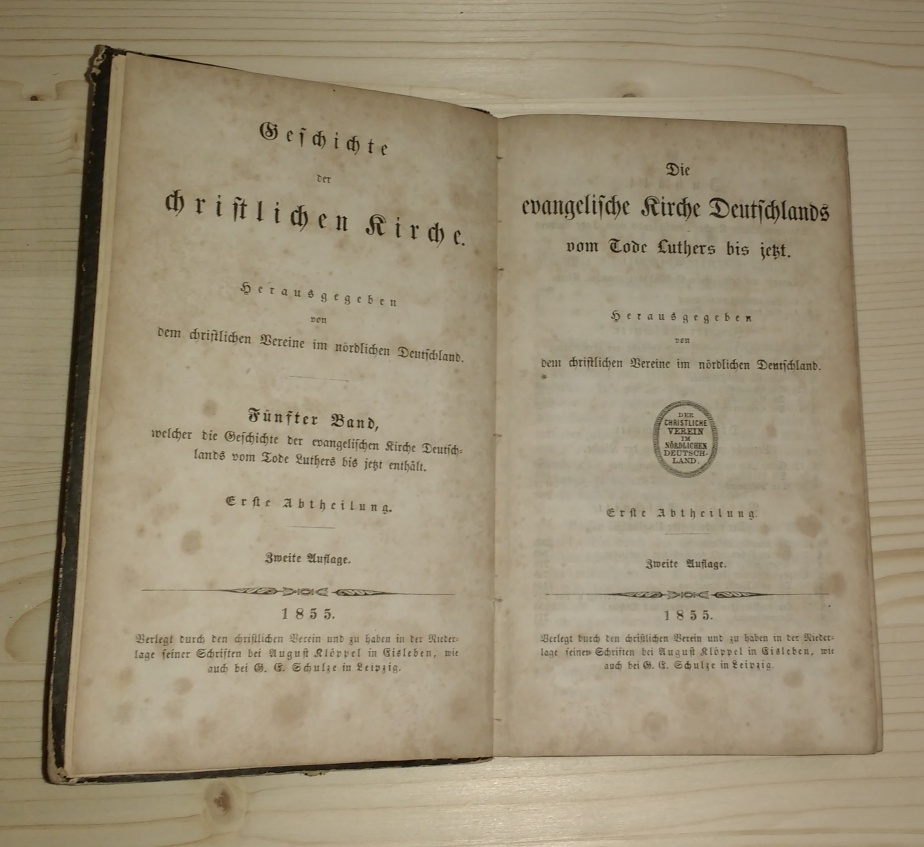 Der christliche Verein im nördliche Deutschland (Hg.):  Die evangelische Kirche Deutschlands vom Tode Luthers bis jetzt. Herausgegeben von dem christlichen Vereine um nördlichen Deutschland. 