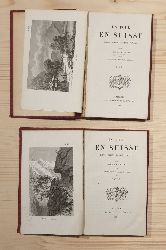Duverney, Jaques:  Un Tour En Suisse Histoire, Science, Monuments, Paysages. Illustrations par Karl Girardet. 