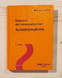 Gerd-Witte, Heinrich:  bersicht der homopathischen Arzneisymptome. Materia medica 