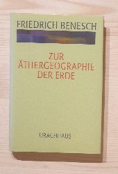 Kloiber, Johannes (Herausgeber):  Benesch, Friedrich: Vortrge und Kurse; Teil: Bd. 6., Zur thergeographie der Erde : Christus in den Sphren von Erde und Mensch. [hrsg. von Johannes Kloiber] 