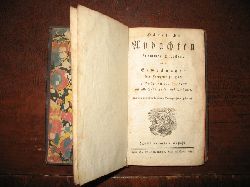 N.N.:  Husliche Andachten frommer Christen; oder Erweckungen des Herzens zu Gott in Gebeten und Liedern auf alle Tage, Zeiten und Umstnde. Aus den Schriften berhmter Gottesgelehrten gesammelt. 