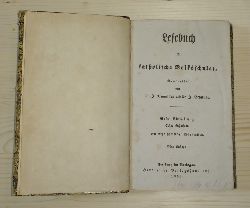 Bumller, Dr. J. und Dr. J. Schumacheruster:  Lesebuch fr katholische Volksschulen. 